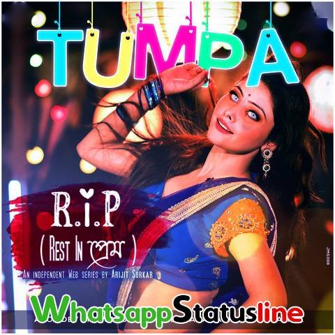Tumpa Song Whatsapp Status Video Tumpa Song Whatsapp Status Video
