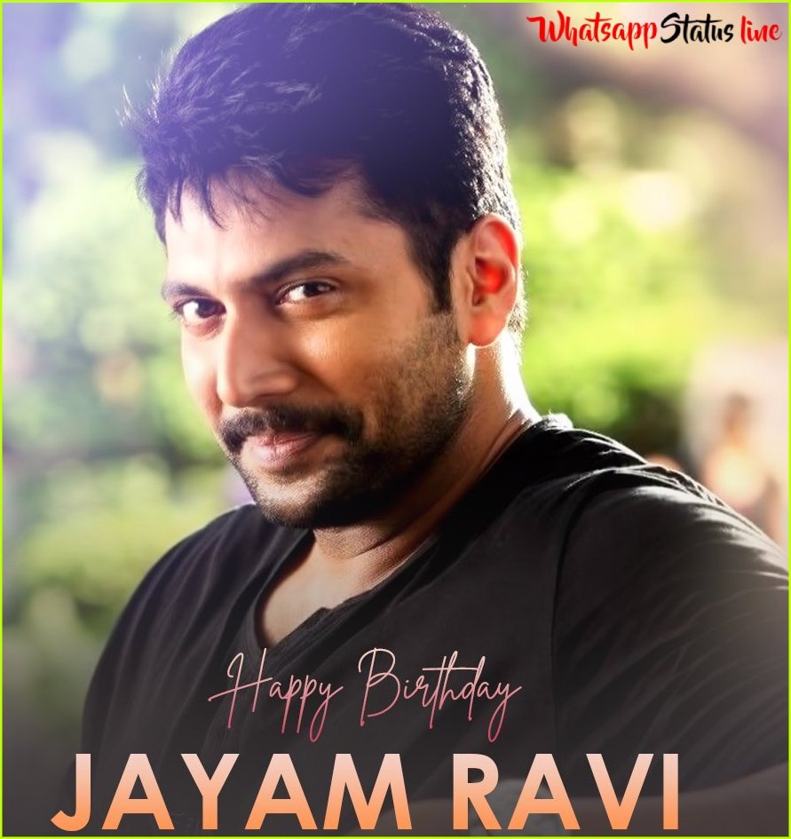 Jayam Ravi Birthday Whatsapp Status Video
