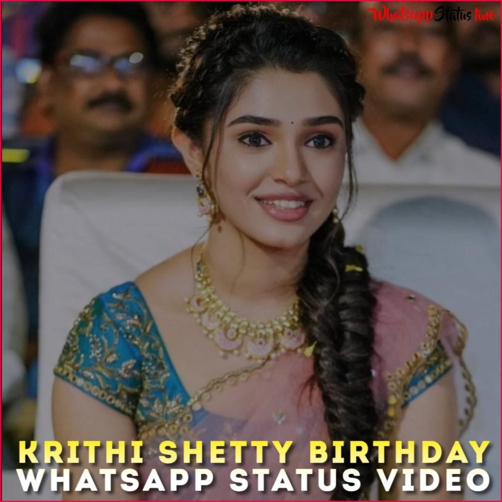 Krithi Shetty Birthday Whatsapp Status Video