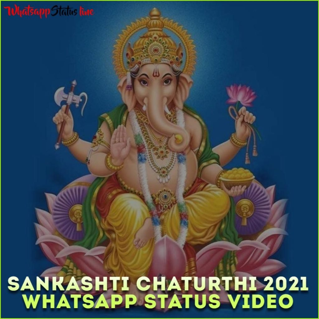 Sankashti Chaturthi 2021 Whatsapp Status Video