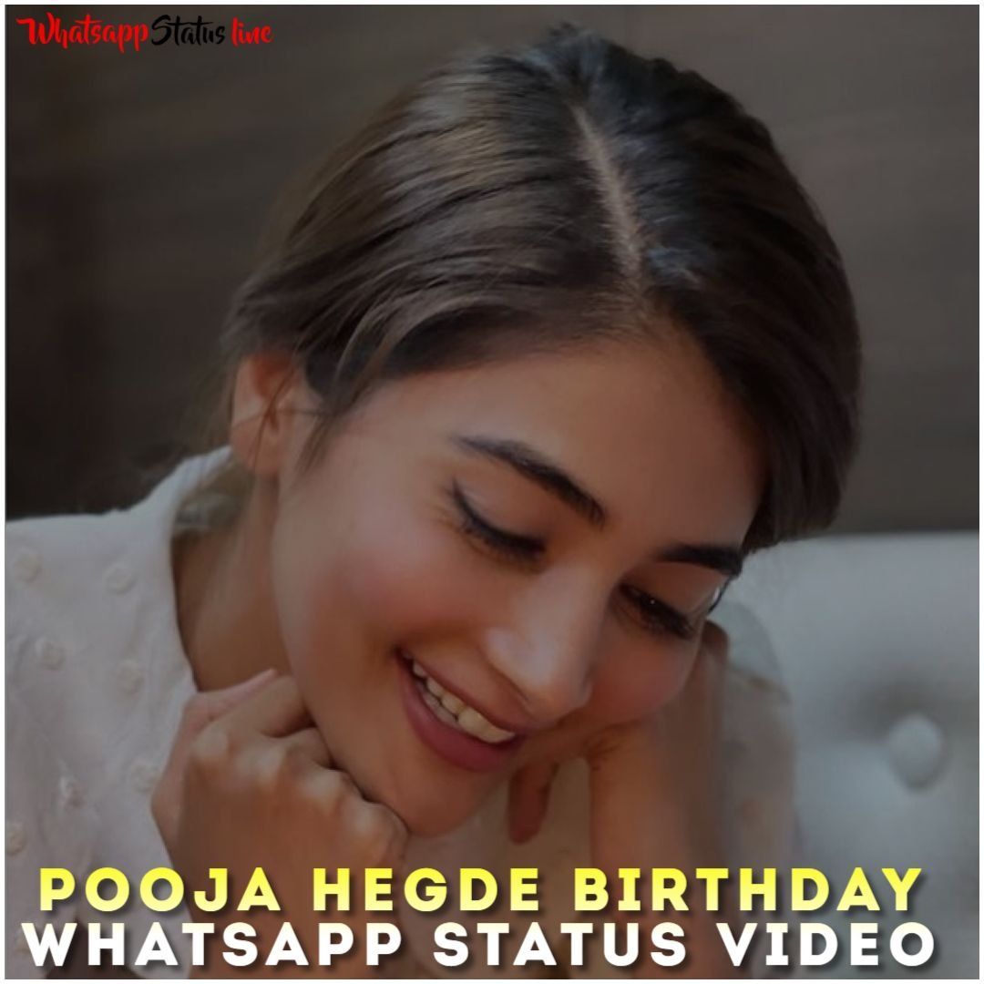 Pooja Hegde Birthday Whatsapp Status Video