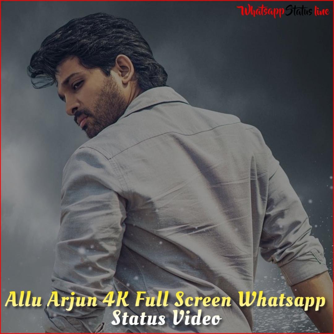 Allu Arjun 4k Full Screen Whatsapp Status Video