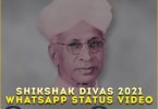 Shikshak Divas 2021 Whatsapp Status Video