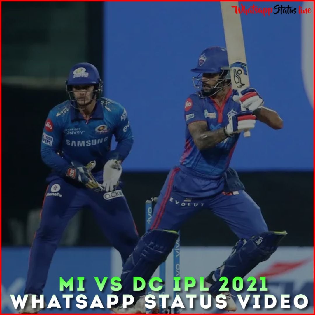 Mi vs Dc IPL 2021 Whatsapp Status Video