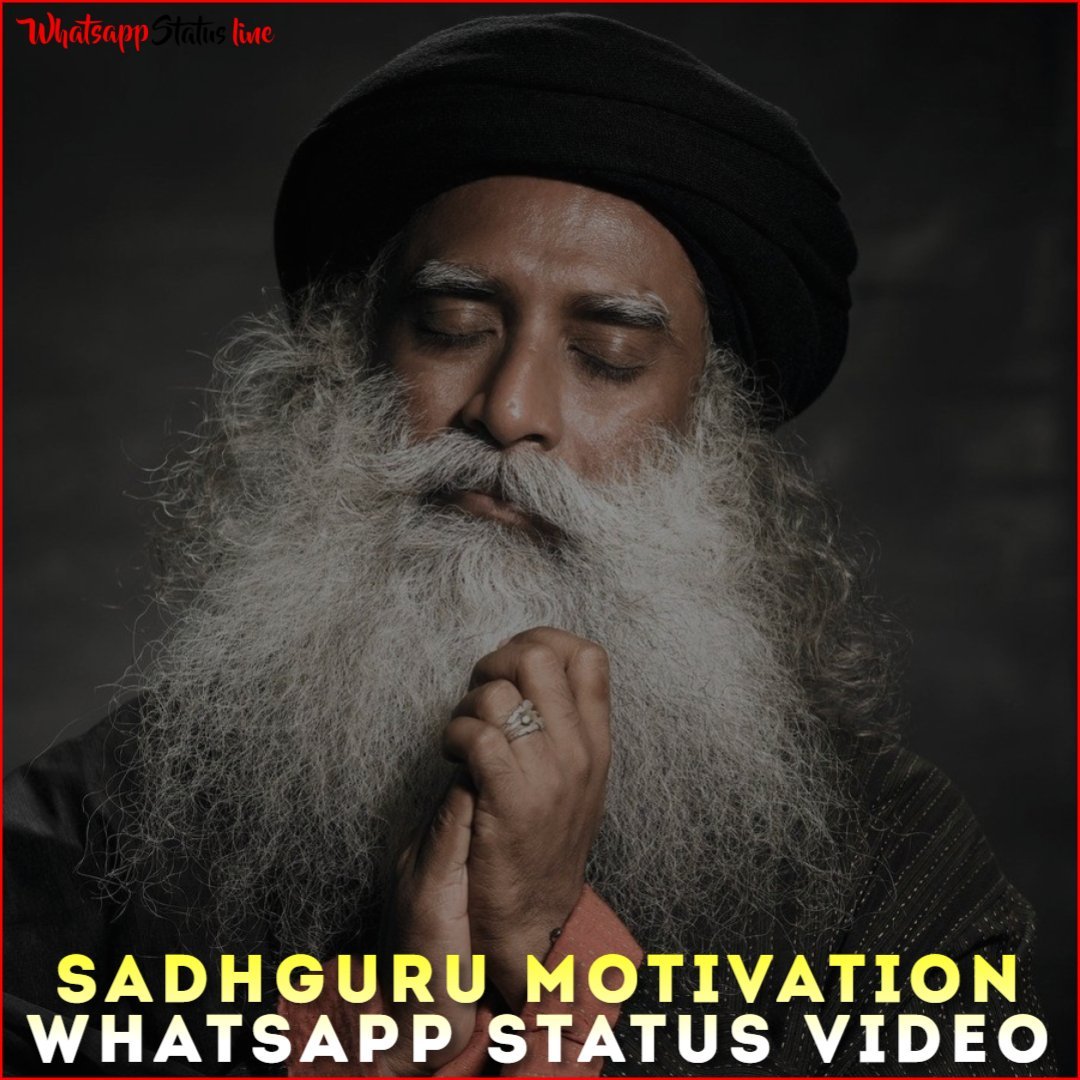 Sadhguru Motivation Whatsapp Status Video