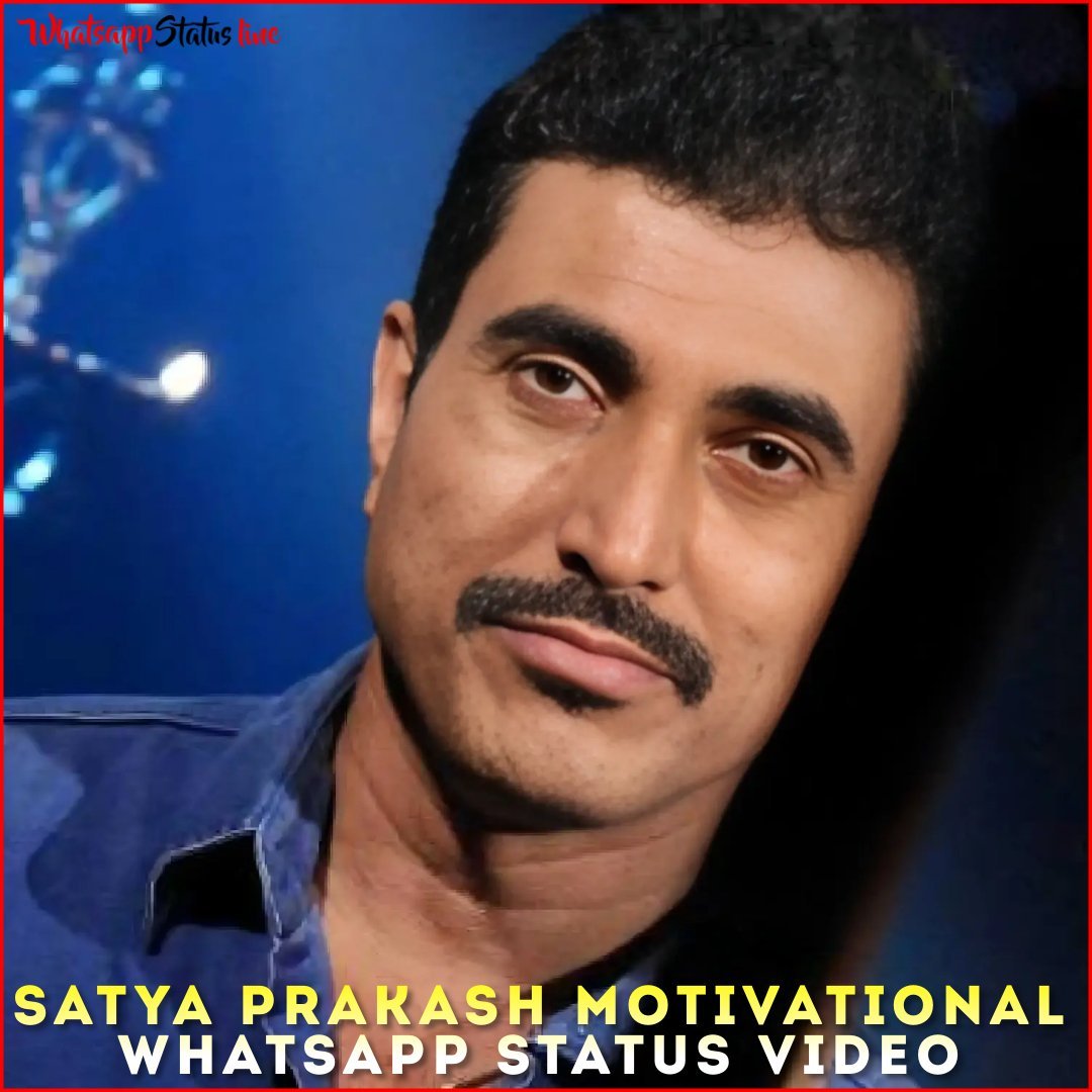 Satya Prakash Motivational Whatsapp Status Video